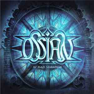 Ossian  - Az Igazi Szabadság download free