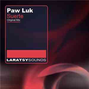 Paw Luk - Suerte download free