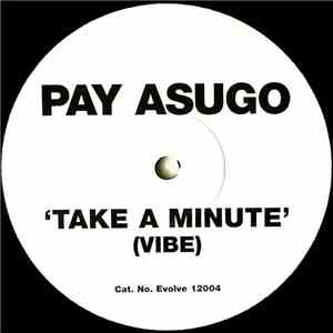 Pay Asugo - Take A Minute (Vibe) download free