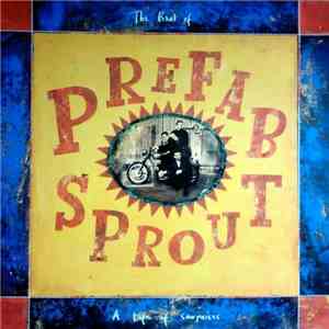 Prefab Sprout - The Best Of Prefab Sprout: A Life Of Surprises download free