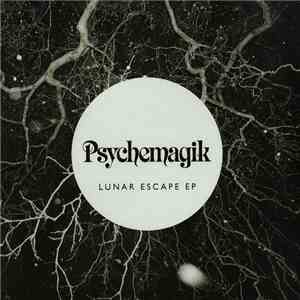 Psychemagik - Lunar Escape EP download free