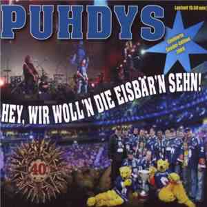Puhdys - Hey, Wir Woll'n Die Eisbär'n Sehn! download free