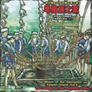 Puyuma - The Music Of The Aborigines On Taiwan Island Vol.4 - The Songs Of The Puyuma Tribe download free