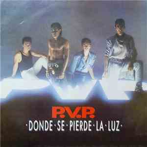 P.V.P.  - Donde Se Pierde La Luz download free
