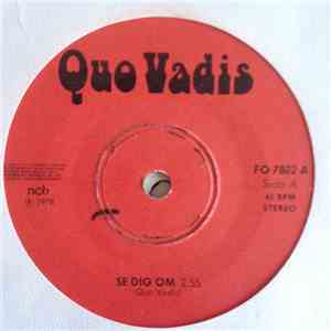 Quo Vadis  - Se Dig Om / Efter Någon download free