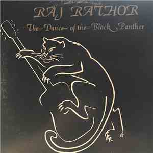 Raj Rathor - The Dance Of The Black Panther download free