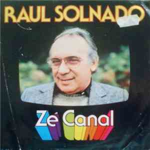 Raul Solnado - Zé Canal download free