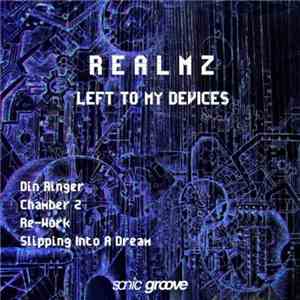 REALMZ - Left To My Devices download free