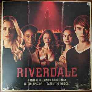 Riverdale Cast - Riverdale: Carrie The Musical Original Television Soundtrack download free
