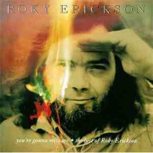 Roky Erickson - You're Gonna Miss Me - The Best Of Roky Erickson download free