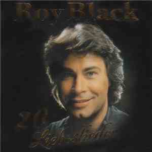 Roy Black - Wer Gefühle Zeigt – 20 Liebeslieder download free