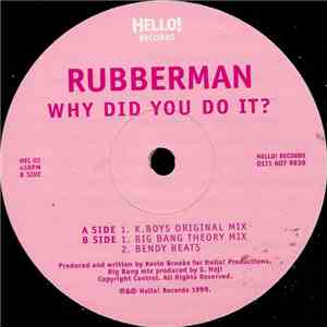 Rubberman  - Why Did You Do It? download free