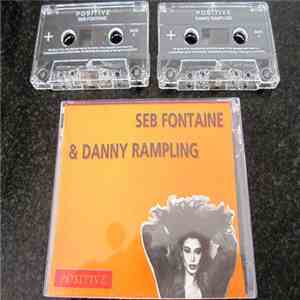 Seb Fontaine & Danny Rampling - Positive download free