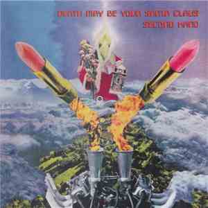 Second Hand - Death May Be Your Santa Claus download free