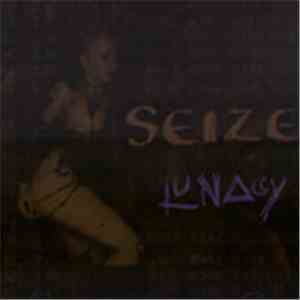 Seize - Lunacy download free
