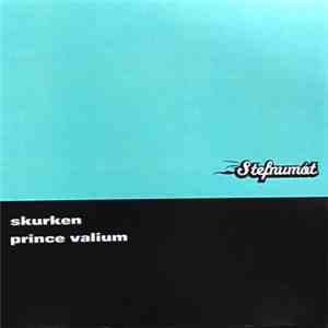 Skurken, Prince Valium - Skurken / Prince Valium download free
