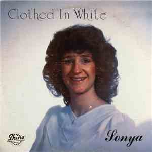 Sonya Chittum - Clothed In White download free