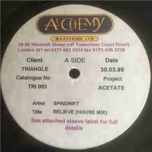 Spindrift  - Believe (House Mix) download free