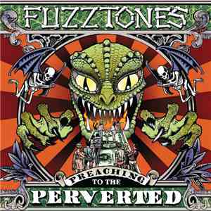 The Fuzztones - Preaching To The Perverted download free