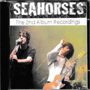 The Seahorses - The 2nd Album Recordings download free