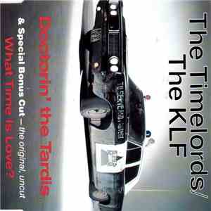 The Timelords / The KLF - Doctorin' The Tardis download free