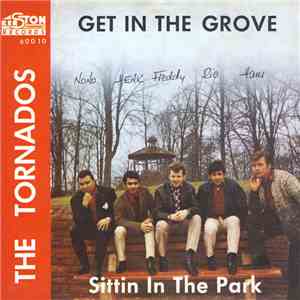 The Tornados - Get In The Grove / Sittin In The Park download free