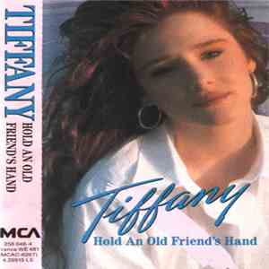 Tiffany - Hold An Old Friend's Hand download free