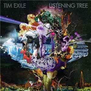 Tim Exile - Listening Tree download free