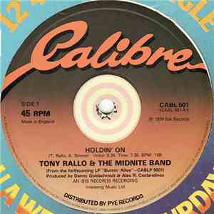 Tony Rallo & The Midnite Band - Holdin' On / Burnin' Alive download free