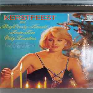 Various - Kerstfeest Met Bing Crosby, Vicky Leandros, Kamahl En Anita Kerr download free