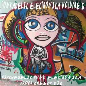Various - Punkadelic Electronica Volume 5 download free