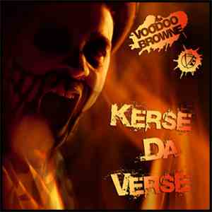 Voodoo Browne - Kerse Da Verse (Feat Cosha Don) download free