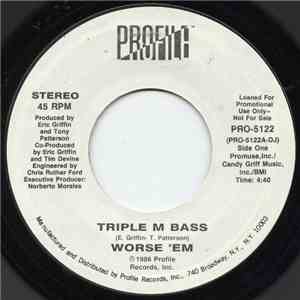 Worse 'Em - Triple M Bass download free